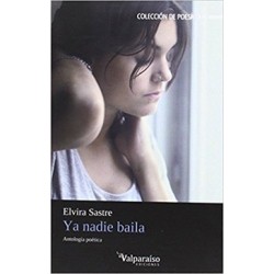 Libro Ya Nadie Baila. Antología Poética