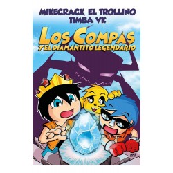 Libro Los Compas Y El Diamantito Legendario - Editorial: Martinez De Roca -...