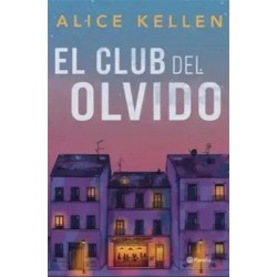 Libro El Club Del Olvido - Alice De Kellen - Original