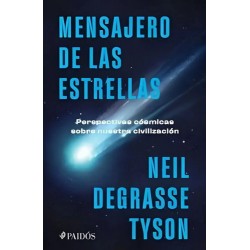 Mensajero De Las Estrellas, De Degrasse Tyson, Neil. Editorial Paidós, Tapa...